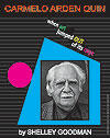 REVIEWS - CARMELO ARDEN QUIN: WHEN ART JUMPED OUT OF ITS CAGE